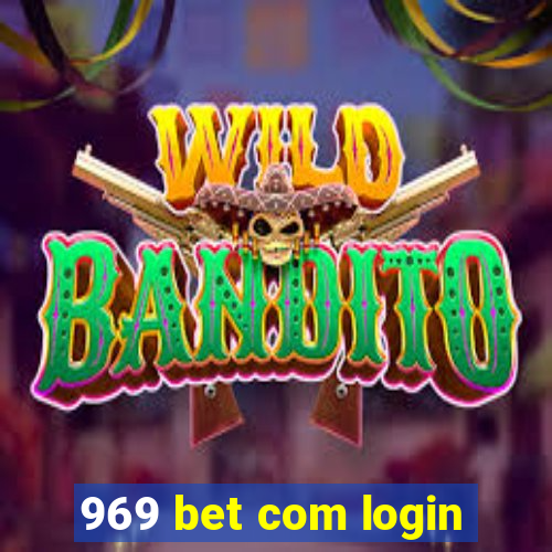 969 bet com login